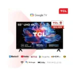 TV TCL 55″ – Connectée – Google TV – QLED - 4K ULTRA HD – Wifi – BT – Assistant vocal – Apple Home - 55T6D